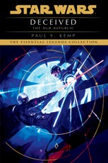 Deceived: Star Wars Legends (The Old Republic)