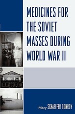 Medicines for the Soviet Masses during World War II