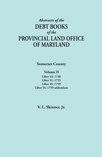 Abstracts of the Debt Books of the Provincial Land Office of Maryland. Somerset County, Volume II