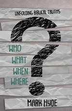 Who? What? When? Where?