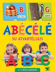Abėcėlė su atvartėliais: 4–5 metų vaikams