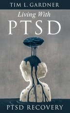 Living With PTSD