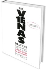 TIK VIENAS DALYKAS: neįprastai paprasta tiesa apie įspūdingus rezultatus. Perkamiausia knyga JAV bei amazon.com