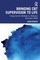 Bringing CBT Supervision to Life