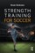 Strength Training for Soccer