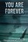 You Are Forever