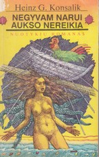 Negyvam narui aukso nereikia