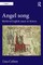 Angel Song: Medieval English Music in History