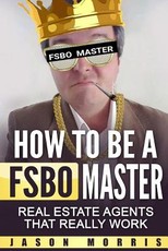 How to Be a Fsbo Master