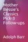 Mother Bessie's Classics Pick-3 Follow-Ups
