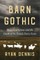 Barn Gothic