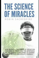 The Science of Miracles