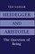 Heidegger and Aristotle