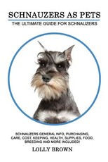 Schnauzers as Pets