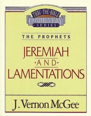 Thru the Bible Vol. 24: The Prophets (Jeremiah/Lamentations)