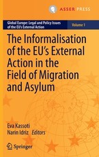 The Informalisation of the Eu's External Action in the Field of Migration and Asylum