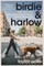 Birdie & Harlow
