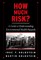 How Much Risk?