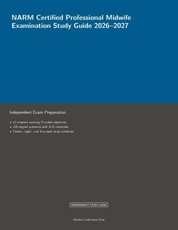 NARM Certified Professional Midwife Examination Study Guide 2026-2027