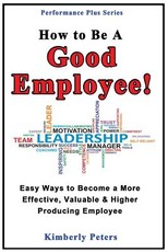 How to Be a Good Employee!