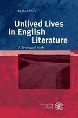 Unlived Lives in English Literature