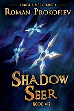 Shadow Seer (Rogue Merchant Book #3)