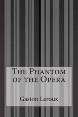 The Phantom of the Opera