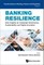 Banking Resilience: New Insights on Corporate Governance, Sustainability and Digital Innovation