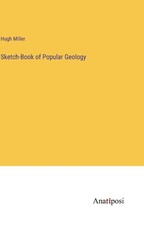 Sketch-Book of Popular Geology