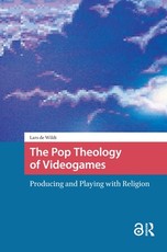 The Pop Theology of Videogames