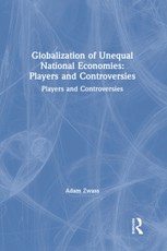 Globalization of Unequal National Economies: Players and Controversies