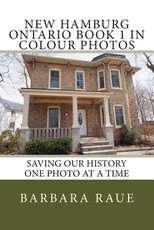 New Hamburg Ontario Book 1 in Colour Photos