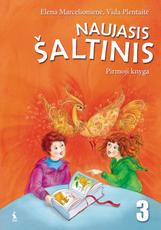 Naujas šaltinis. Vadovėlis 3 klasei. Pirmoji knyga. Kalbu. Skaitau. Rašau