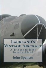 Lackland's Vintage Aircraft