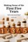 Making Sense of the First Five Years