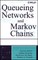 Queueing Networks and Markov Chains