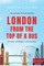 London from the Top of a Bus