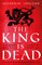 The King is Dead