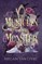 The Musician and the Monster