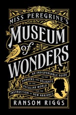 Miss Peregrine's Museum of Wonders