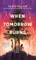 When Tomorrow Burns