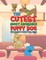 The Cutest Most Adorable Puppy Dog Coloring Book For Kids