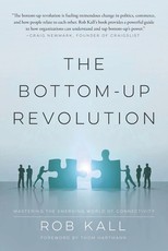 The Bottom-Up Revolution