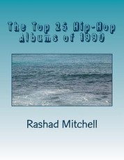 The Top 25 Hip-Hop Albums of 1990
