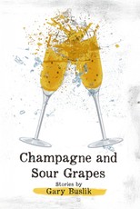 Champagne and Sour Grapes