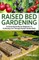 Raised Bed Gardening