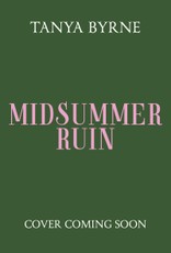 Midsummer Ruin