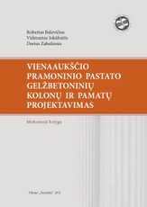 Vienaaukščio pramoninio pastato gelžbetoninių kolonų ir pastatų projektavimas