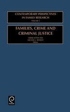 Families, Crime and Criminal Justice