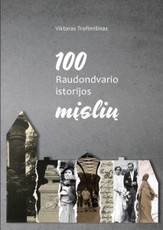 100 Raudondvario istorijos mįslių